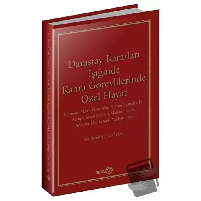 Danıştay Kararları Işığında Kamu Görevlilerinde Özel Hayat