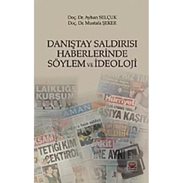 Danıştay Saldırısı Haberlerinde Söylem ve İdeoloji