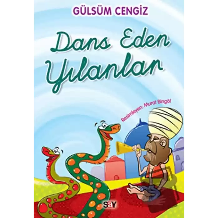 Dans Eden Yılanlar