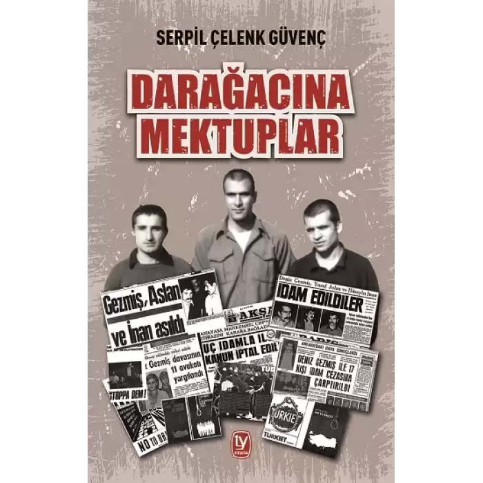 Darağacına Mektuplar