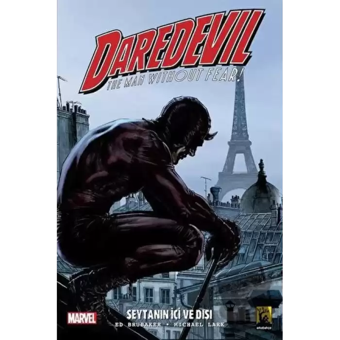 Daredevil Cilt 2 - Şeytanın İçi Ve Dışı