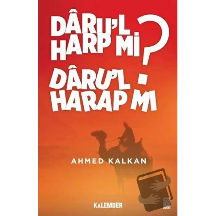 Daru’l Harp mı Daru’l Harap mı?