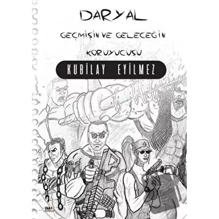 Daryal - Geçmişin ve Geleceğin Koruyucusu