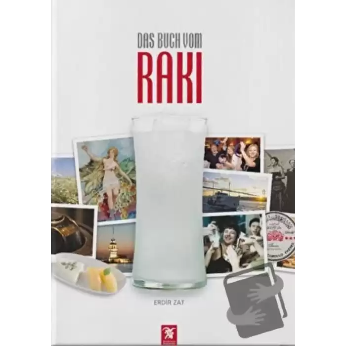 Das Buch Vom Rakı (Ciltli)