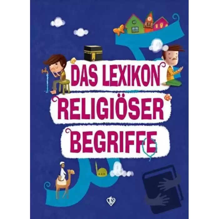 Das Lexikon Religiöser Begriffe (Dini Terimler Sözlüğü) Almanca
