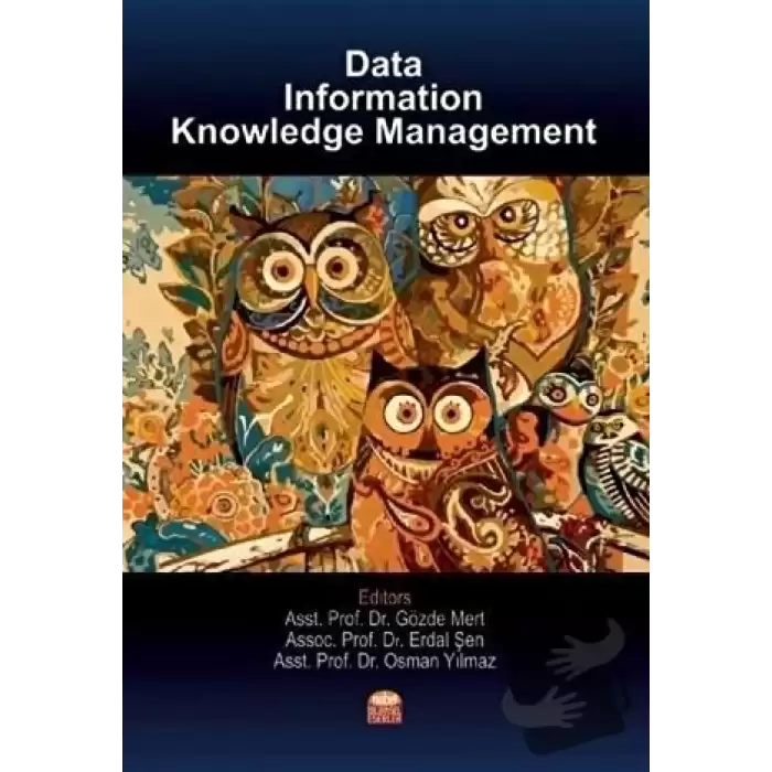 Data, Information Knowledge Management