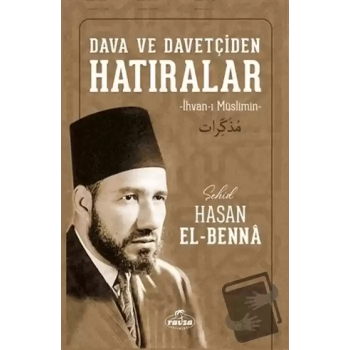 Dava ve Davetçiden Hatıralar