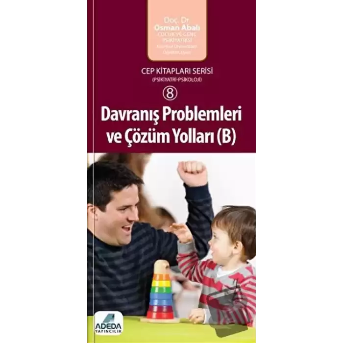 Davranış Problemleri ve Çözüm Yolları ( B )