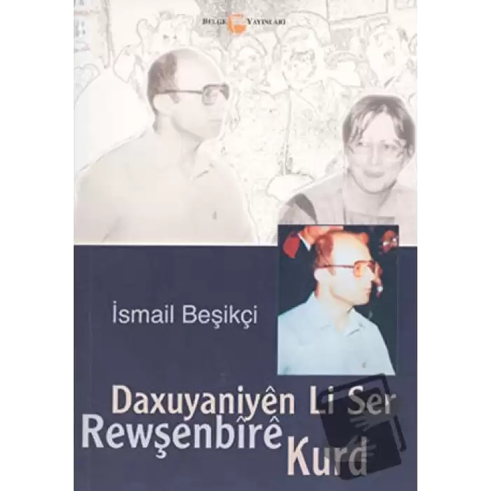 Daxuyaniyen Li Ser Rewşenbire Kurd