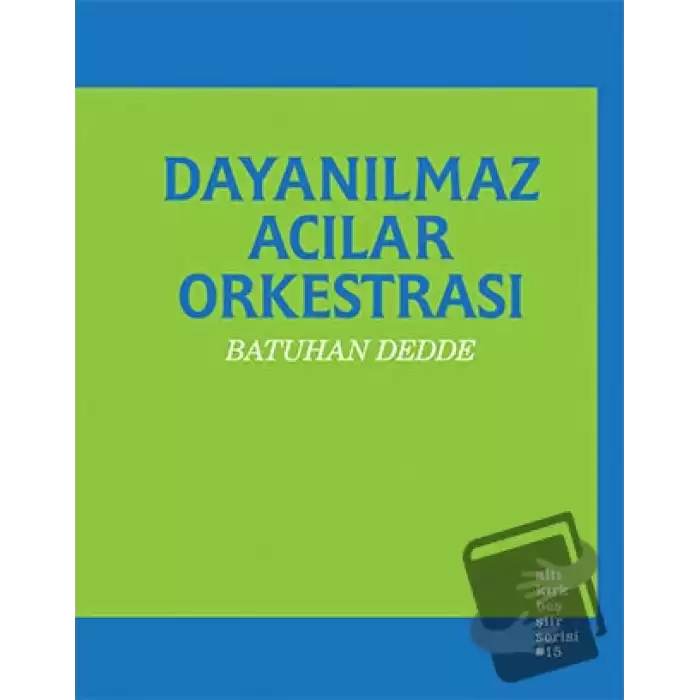 Dayanılmaz Acılar Orkestrası