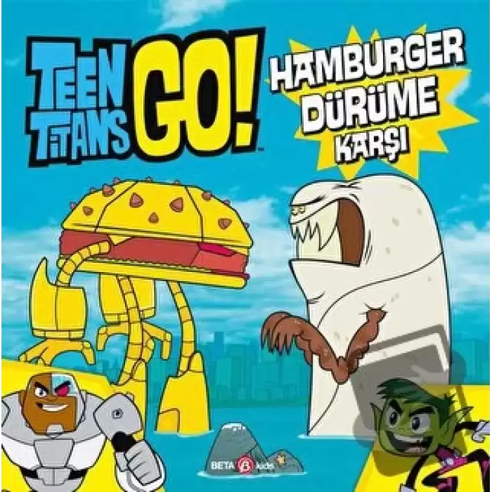 Dc Comics - Teen Titans Go! Hamburger Dürüme Karşı (Ciltli)