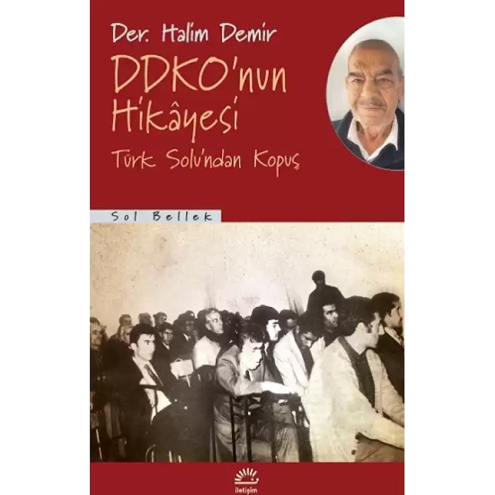 DDKOnun Hikayesi Türk Solundan Kopuş