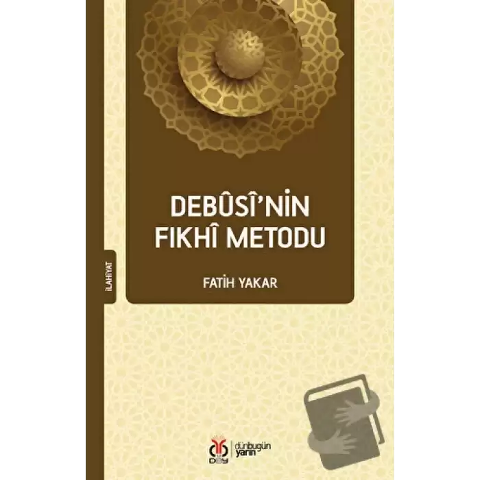 Debusi’nin Fıkhi Metodu