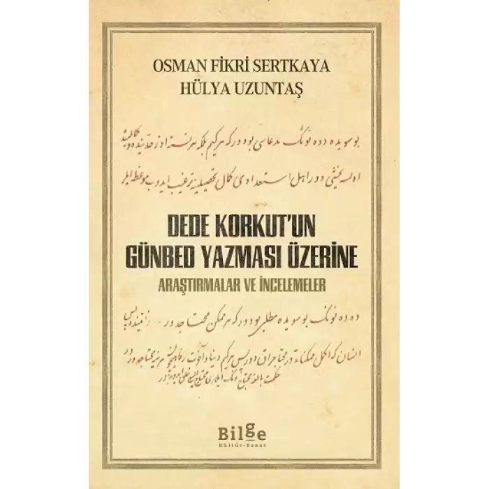 Dede Korkut’un Günbed Yazması Üzerine