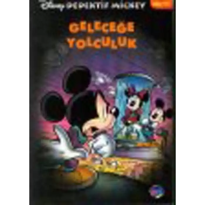 Dedektif Mickey 11 : Geleceğe Yolculuk