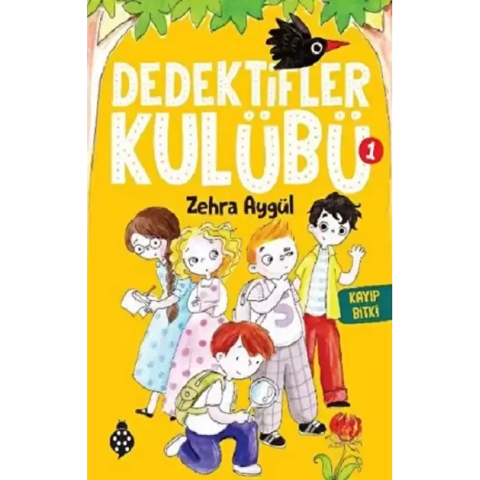 Dedektifler Kulübü-1 Kayıp Bitki