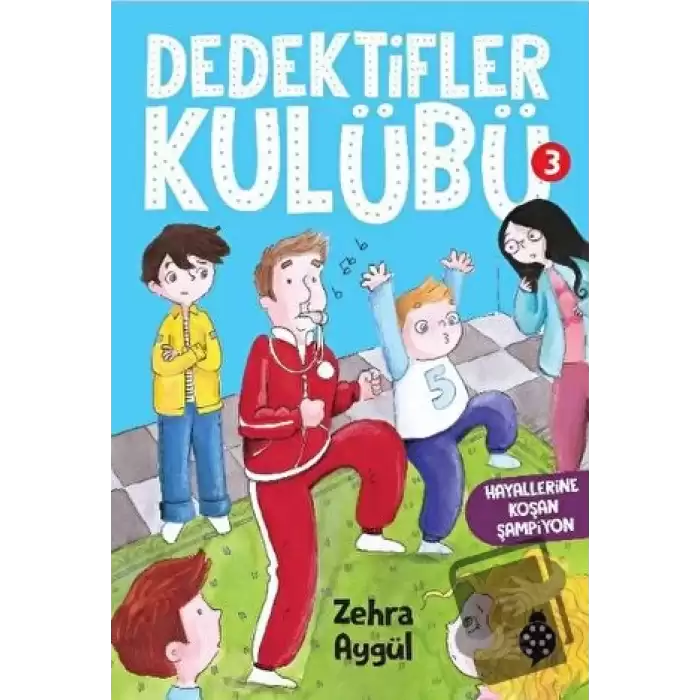 Dedektifler Kulübü-3 Hayallerine Koşan Şampiyon