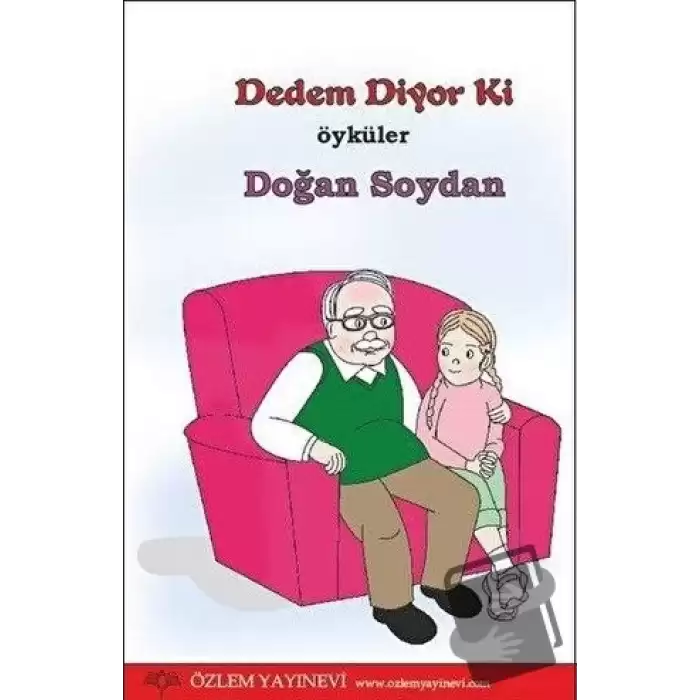 Dedem Diyor Ki