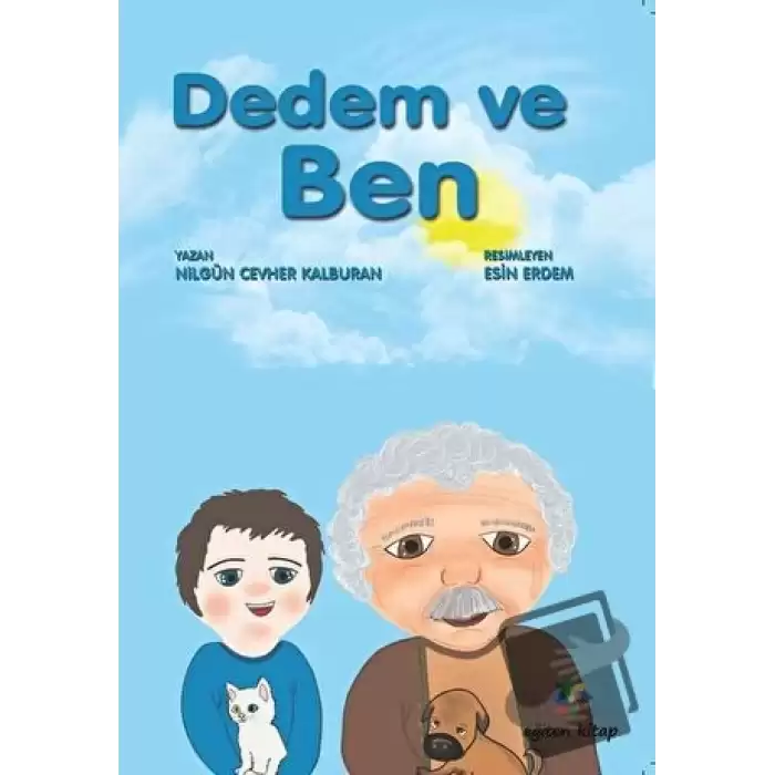 Dedem ve Ben