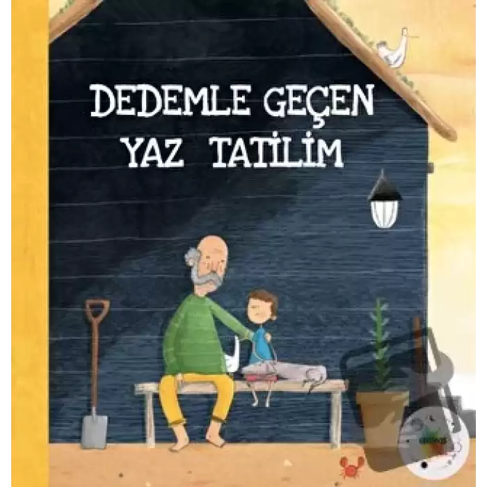 Dedemle Geçen Yaz Tatilim