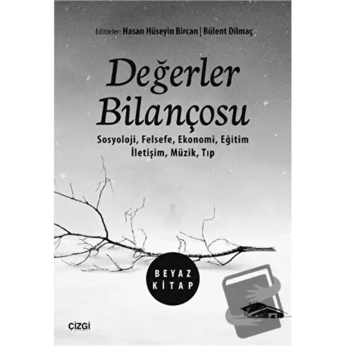 Değerler Bilançosu (Beyaz Kitap)