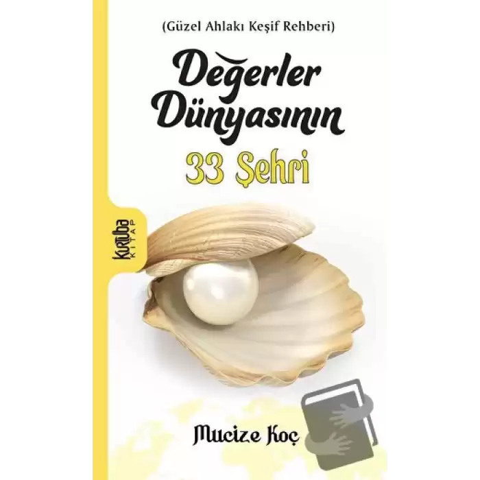 Değerler Dünyasının 33 Şehri