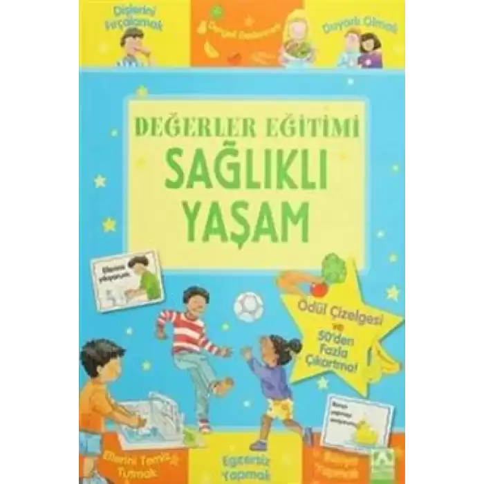 Değerler Eğitimi - Sağlıklı Yaşam