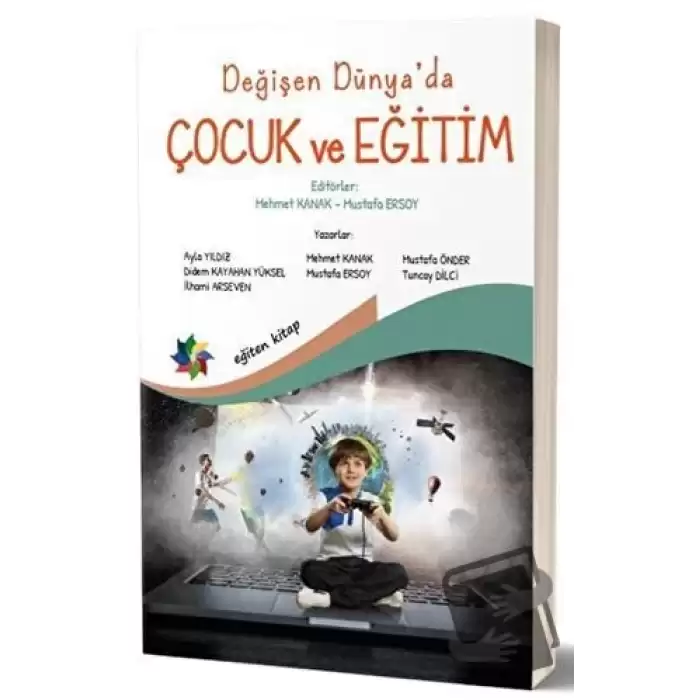 Değişen Dünya’da Çocuk ve Eğitim