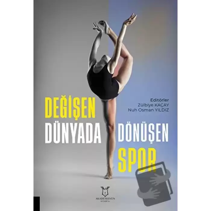 Değişen Dünyada Dönüşen Spor