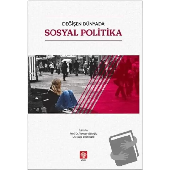 Değişen Dünyada Sosyal Politika