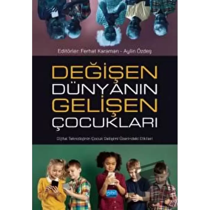 Değişen Dünyanın Gelişen Çocukları