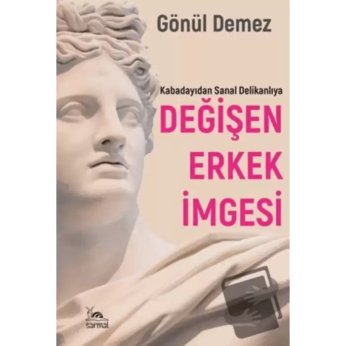 Değişen Erkek İmgesi