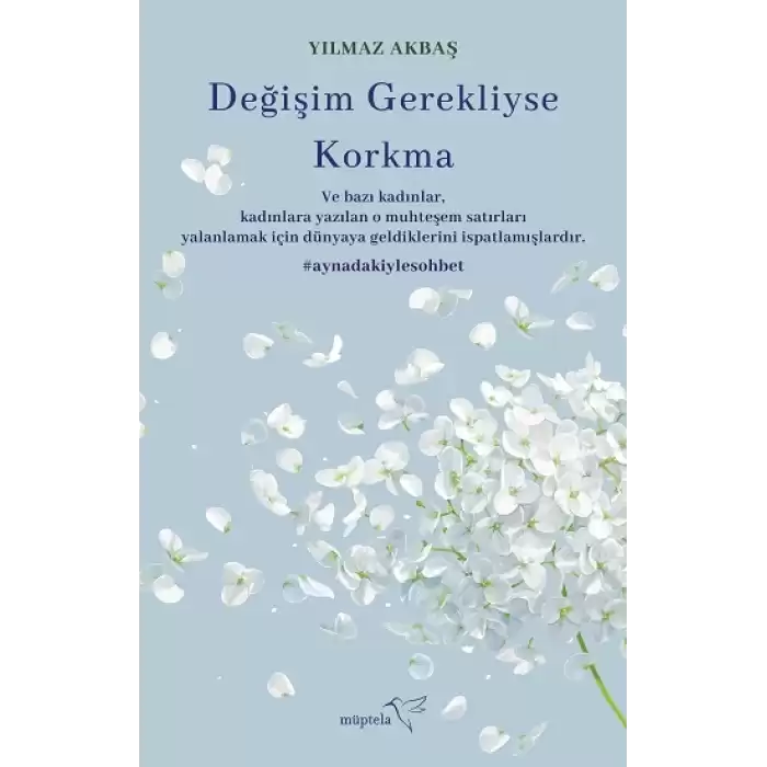 Değişim Gerekliyse Korkma