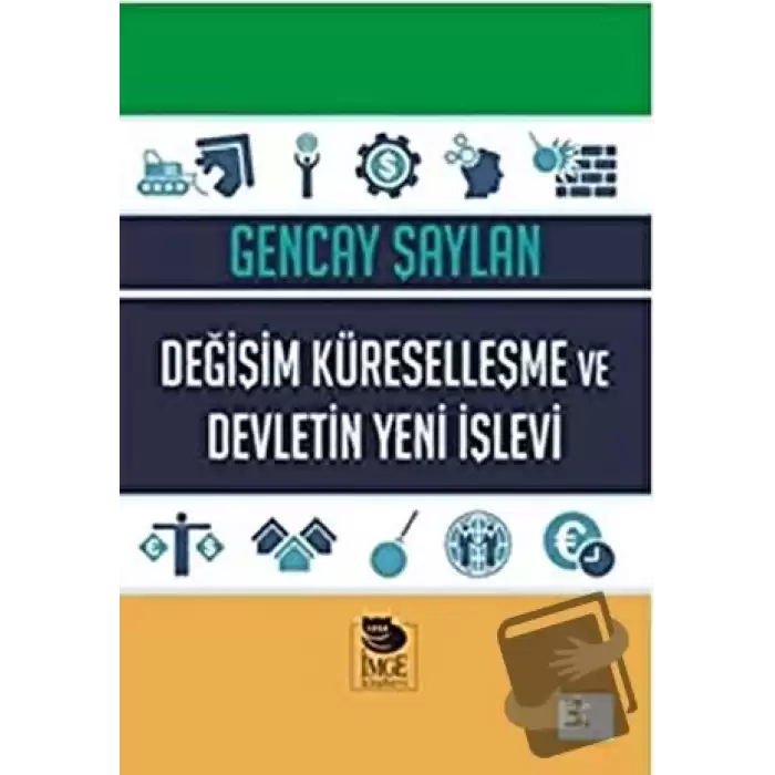 Değişim, Küreselleşme ve Devletin Yeni İşlevi