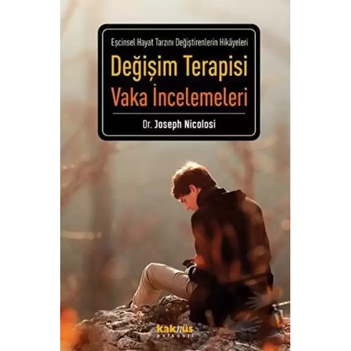 Değişim Terapisi Vaka İncelemeleri