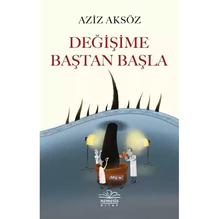 Değişime Baştan Başla