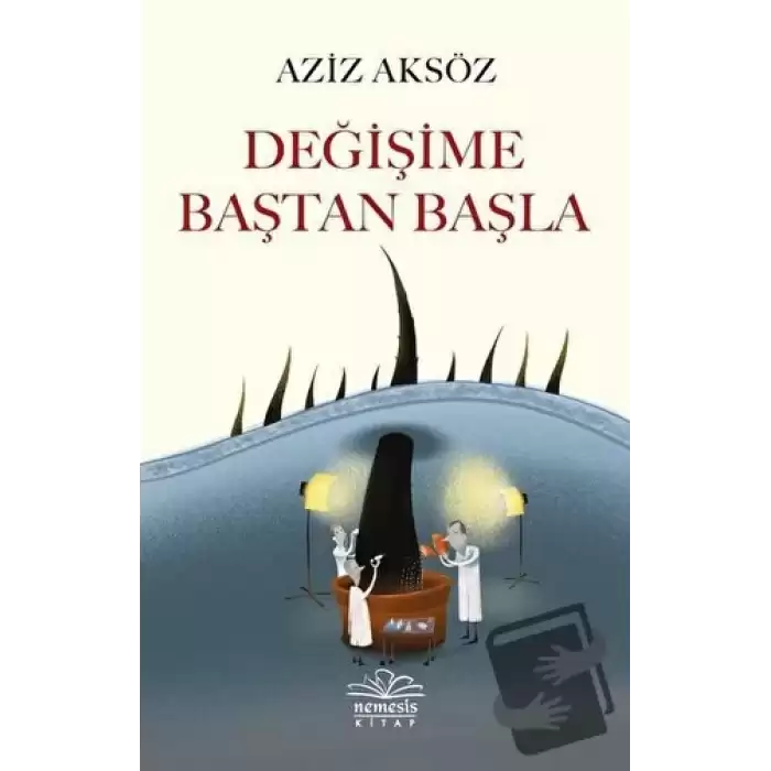 Değişime Baştan Başla