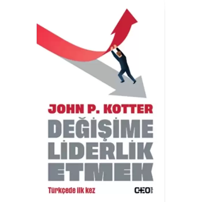 Değişime Liderlik Etmek