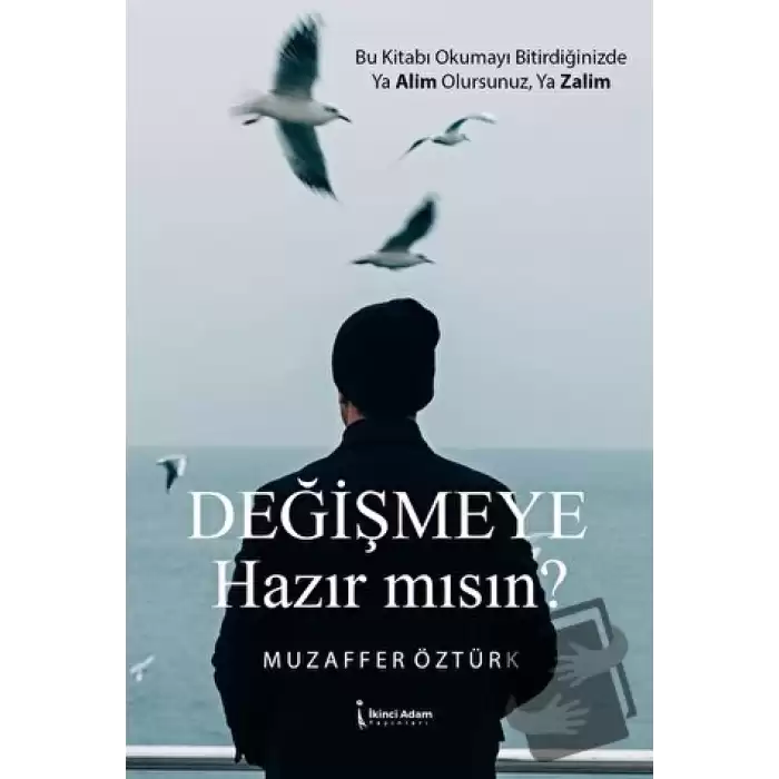 Değişmeye Hazır Mısın?