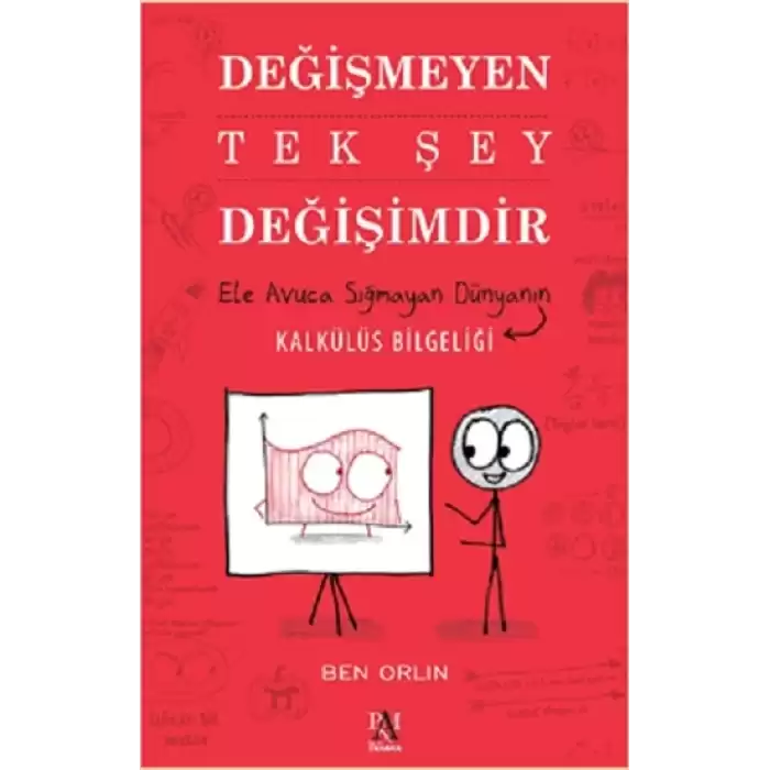 Değişmeyen Tek Şey Değişimdir