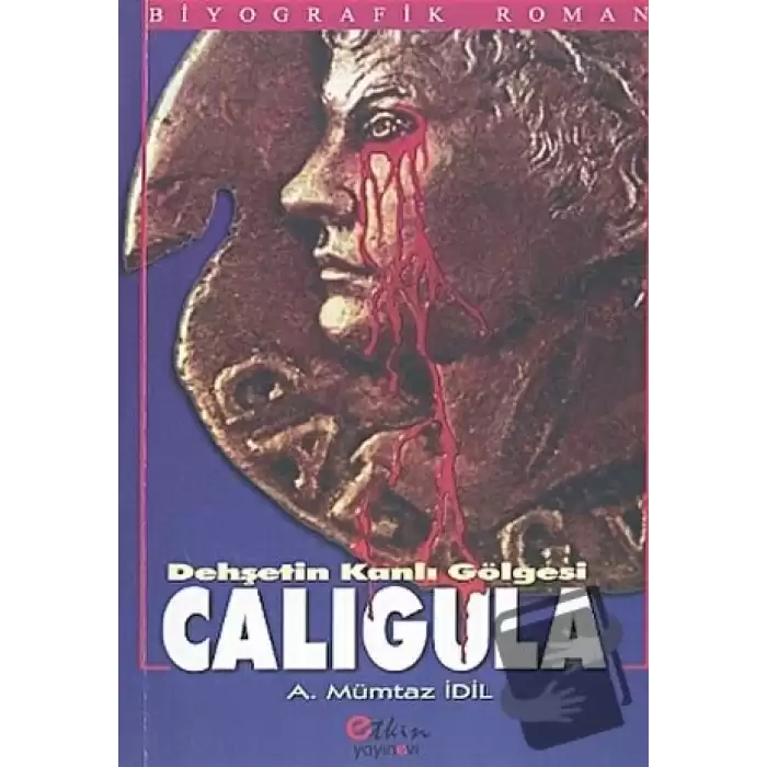 Dehşetin Kanlı Gölgesi Caligula