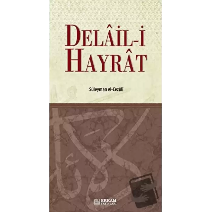 Delail-i Hayrat (Ciltli)