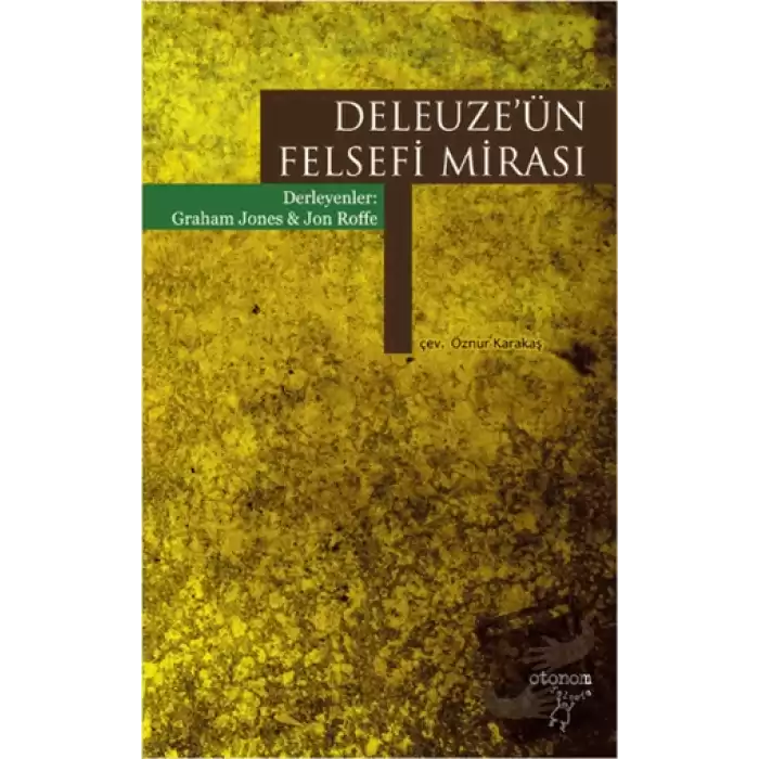 Deleuzeün Felsefi Mirası