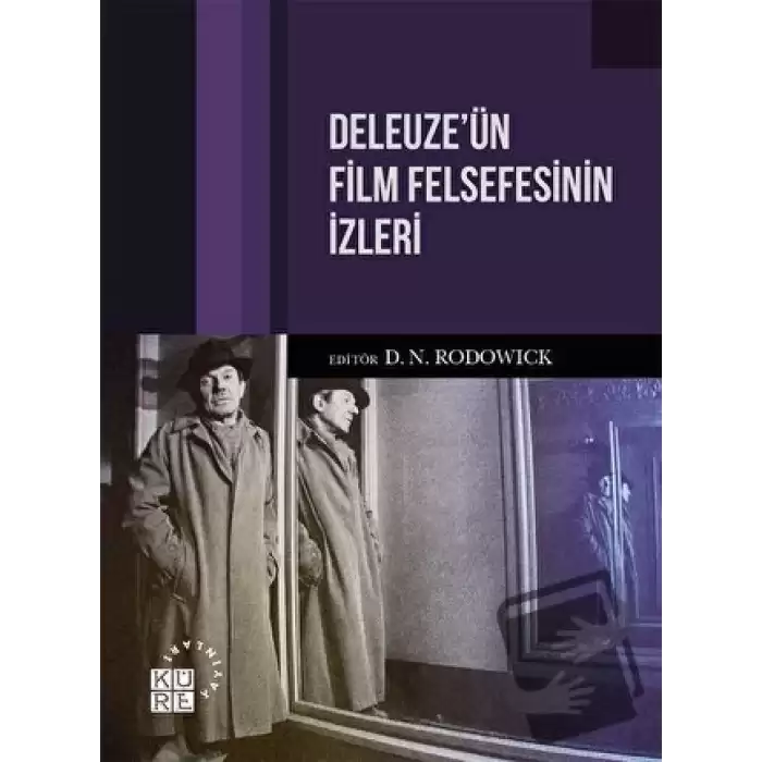 Deleuzeün Film Felsefesinin İzleri