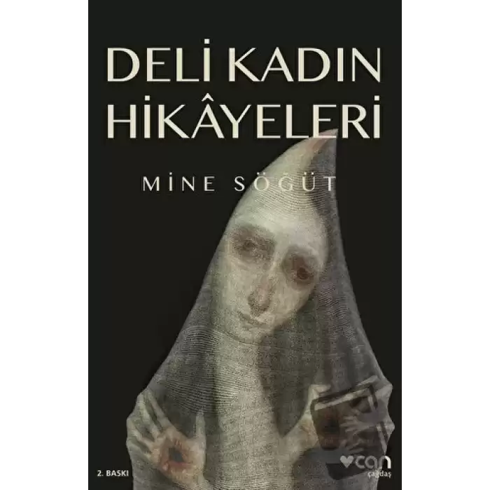 Deli Kadın Hikayeleri