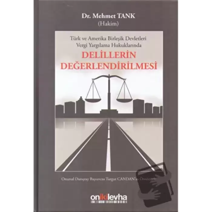 Delillerin Değerlendirilmesi (Ciltli)