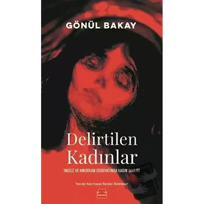 Delirtilen Kadınlar