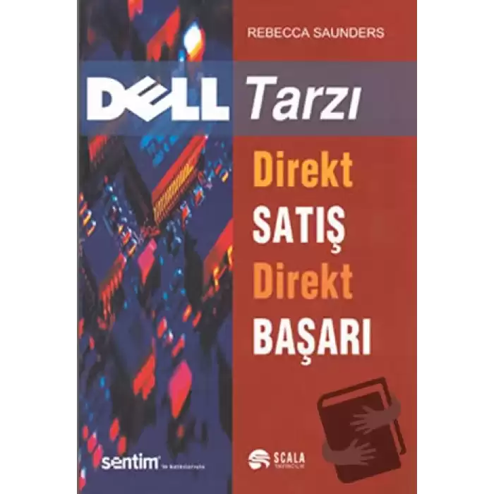 Dell Tarzı Direkt Satış Direkt Başarı (Ciltli)