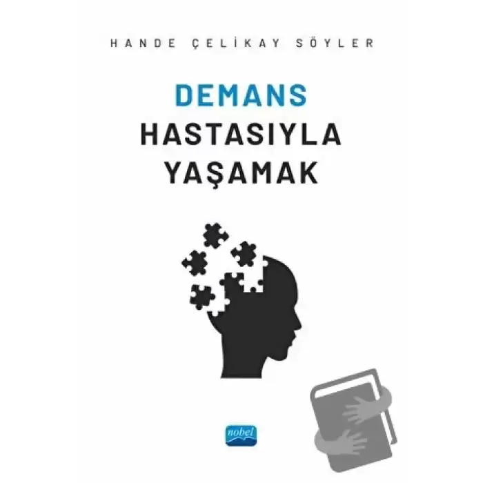 Demans Hastasıyla Yaşamak