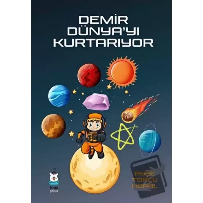 Demir Dünya’yı Kurtarıyor